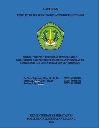 Cover MODEL “POSPEL” TERHADAP PENGELUARAN KOLOSTRUM DAN PRODUKSI ASI DENGAN PENDEKATAN TEORI SEGITIGA CINTA DI KABUPATEN SIDOARJO