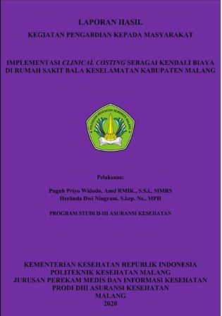 Cover IMPLEMENTASI CLINICAL COSTING SEBAGAI KENDALI BIAYA DI RUMAH SAKIT BALA KESELAMATAN KABUPATEN MALANG