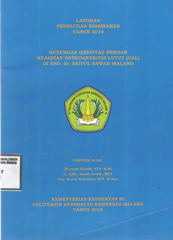 Cover HUBUNGAN OBESITAS DENGAN KEJADIAN OSTEOARTRITIS LUTUT (OAL) DI RSU. dr. SAIFUL ANWAR MALANG