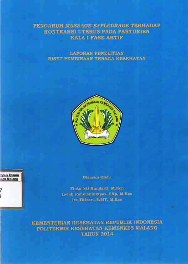 Cover PENGARUH MASSAGE EFFLEURAGE TERHADAP KONTRAKSI UTERUS PADA PARTURIEN KALA I FASE AKTIF