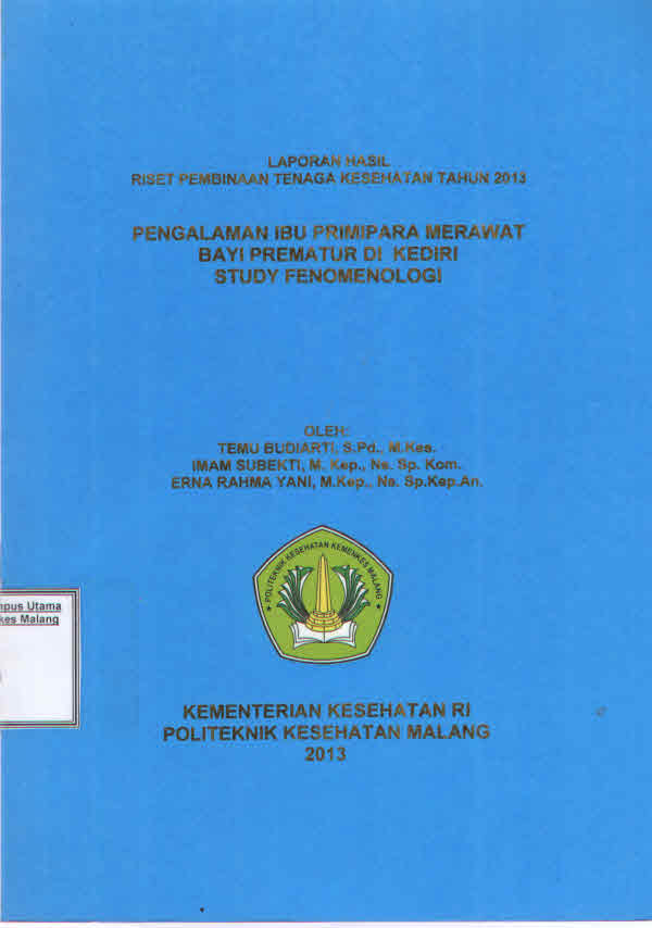 Cover PENGALAMAN IBU PRIMIPARA MERAWAT BAYI PREMATUR DI KEDIRI STUDY FENOMENOLOGI