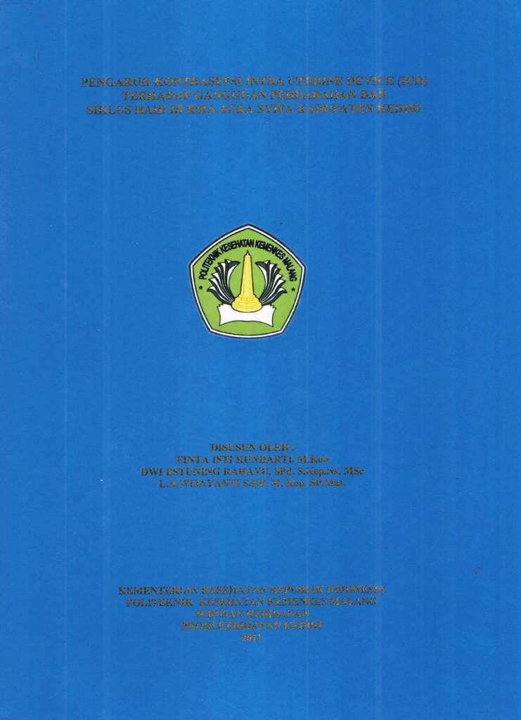 Cover Pengaruh Kontrasepsi Intra Uterine Device (IUD) terhadap Gangguan Perdarahan dan Siklus Haid di RSIA Aura Syifa Kab Kediri