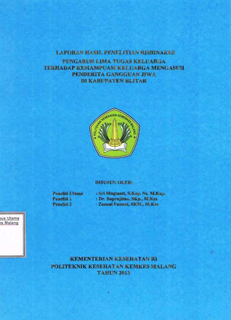 Cover Pengaruh Lima Tugas Keluarga terhadap Kemampuan Keluarga Mengasuh Penderita Gangguan Jiwa di Kab Blitar