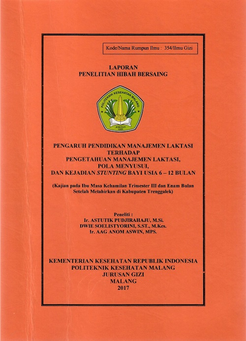 Cover PENGARUH PENDIDIKAN MANAJEMEN LAKTASI TERHADAP PENGETAHUAN MANAJEMEN LAKTASI, POLA MENYUSUI, DAN KEJADIAN STUNTING BAYI USIA 6 - 12 BULAN