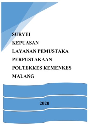 Cover SURVEY KEPUASAN PEMUSTAKA TERHADAP E BOOK / E JURNAL DALAM MEMENUHI KEBUTUHAN INFORMASI DI PERPUSTAKAAN POLTEKKES KEMENKES MALANG TAHUN 2020