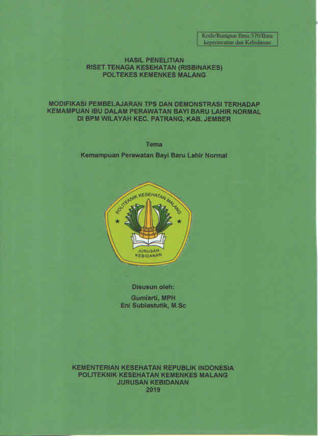 Cover MODIFIKASI PEMBELAJARAN TPS DAN DEMONSTRASI TERHADAP KEMAMPUAN IBU DALAM PERAWATAN BAYI BARU LAHIR NORMAL DI BPM WILAYAH KEC. PATRANG, KAB. JEMBER