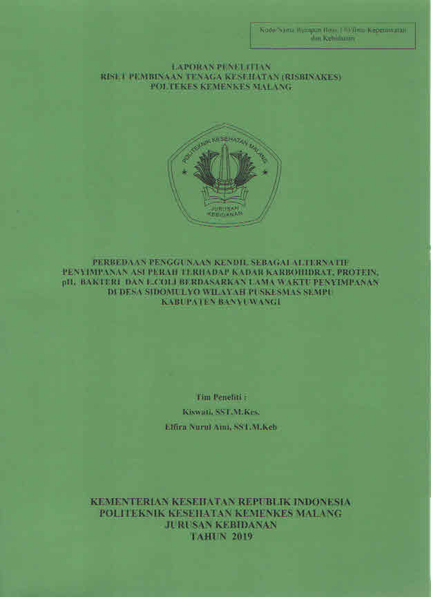 Cover PERBEDAAN PENGGUNAAN KENDIL SEBAGAI ALTERNATIF PENYIMPANAN ASI PERAH TERHADAP KADAR KARBOHIDRAT, PROTEIN, pH, BAKTERI DAN E.COLI BERDASARKAN LAMA WAKTU PENYIMPANAN DI DESA SIDOMULYO WILAYAH PUSKESMAS SEMPU KABUPATEN BANYUWANGI