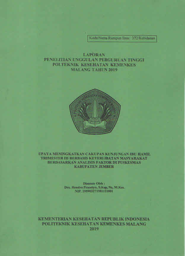 Cover UPAYA MENINGKATKAN CAKUPAN KUNJUNGAN IBU HAMIL TRIMESTER III BERBASIS KETERLIBATAN MASYARAKAT BERDASARKAN ANALISIS FAKTOR DI PUSKESMAS  KABUPATEN JEMBER