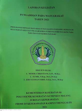 Cover PROGRAM KEMITRAN MASYARAKAT PADA KADER POSYANDU REMAJA DI KELURAHAN KELUTAN WILAYAH KERJA PUSKESMASTRENGGALEK PADA PADA TATANAN KEHIDUPAN BARU