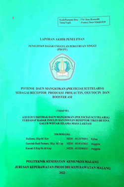 Cover POTENSI DAUN MANGKOAN (POLYSCIAS SCUTELARIA) SEBAGAI RECEPTOR PRODUKSI PROLACTIN, OXYTOCIN, DAN BOOSTER ASI