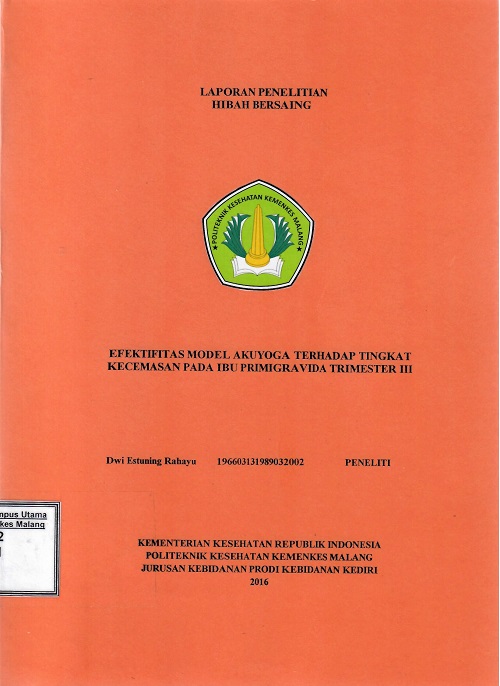 Cover EFEKTIFITAS MODEL AKUYOGA TERHADAP TINGKAT KECEMASAN PADA IBU PRIMIGRAVIDA TRIMESTER III