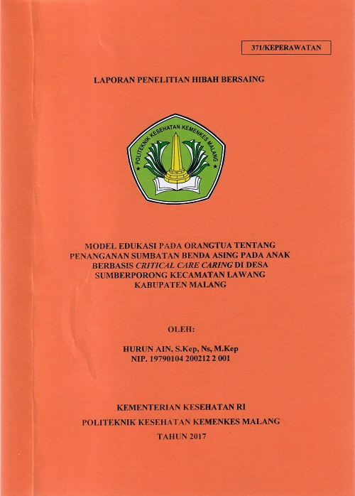 Cover MODEL EDUKASI PADA ORANGTUA TENTANG PENANGANAN SUMBATAN BENDA ASING PADA ANAK BERBASIS CRITICAL CARE CARING DI DESA SUMBERPORONG KECAMATAN LAWANG KABUPATEN MALANG