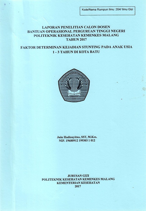 Cover FAKTOR DETERMINAN KEJADIAN STUNTING PADA ANAK USIA 1 - 3 TAHUN DI KOTA BATU
