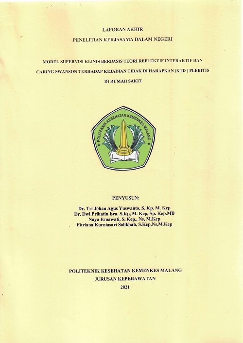 Cover MODEL SUPERVISI KLINIS BERBASIS TEORI REFLEKTIF INTERAKTIF DAN CARING SWANSON TERHADAP KEJADIAN TIDAK DI HARAPKAN (KTD ) PLEBITIS DI RUMAH SAKIT