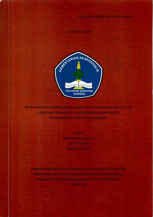 Cover Laporan Akhir Pengembangan Model Peningkatan Kualitas Hidup (Quality Of Life) Pada Penderita Stroke Berbasis Preventiv Di Puskesmas kabupateh Sidoarjo