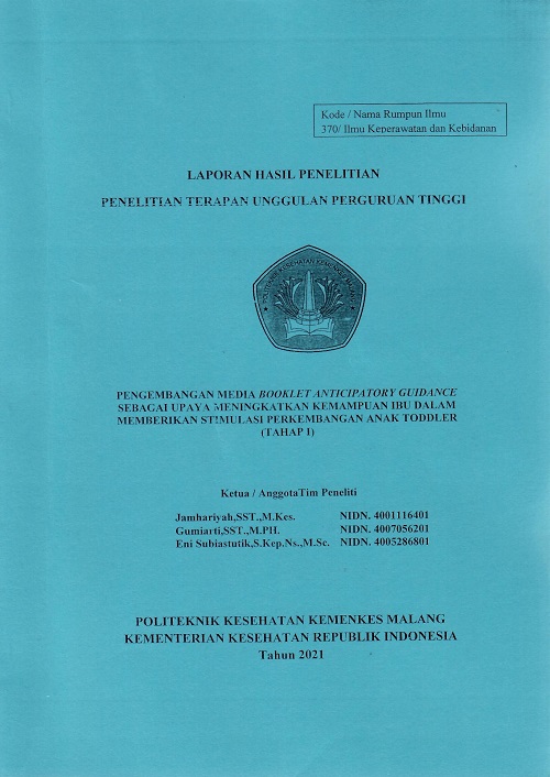 Cover PENGEMBANGAN MEDIA BOOKLET ANTICIPATORY GUIDANCE SEBAGAI UPAYA MENINGKATKAN KEMAMPUAN IBU DALAM MEMBERIKAN STIMULASI PERKEMBANGAN ANAK TODDLER (TAHAPI)