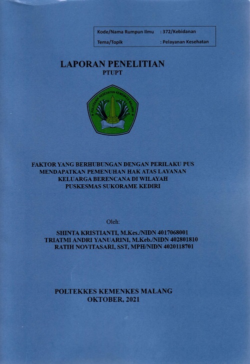 Cover FAKTOR YANG BERHUBUNGAN DENGAN PERILAKU PUS MENDAPATKAN PEMENUHAN HAK ATAS LAYANAN KELUARGA BERENCANA DI WILAYAH PUSKESMAS SUKORAME KEDIRI