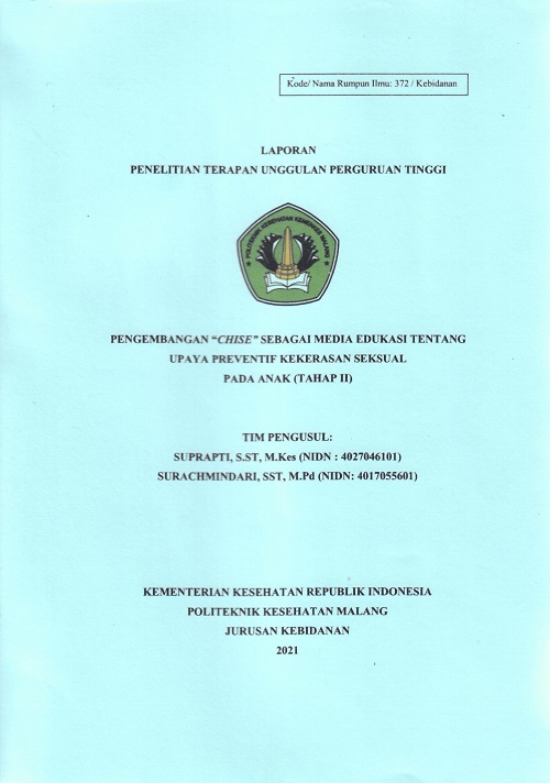 Cover PENGEMBANGAN “CHISE” SEBAGAI MEDIA EDUKASI TENTANG UPAYA PREVENTIF KEKERASAN SEKSUAL PADA ANAK (TAHAP II)