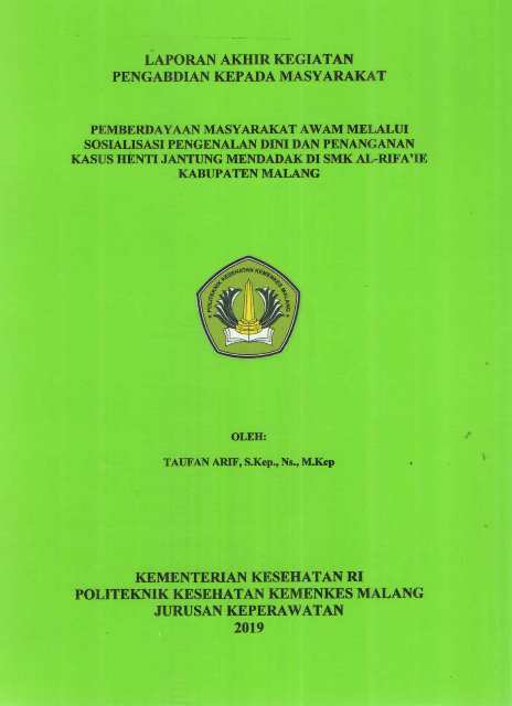 Cover PEMBERDAYAAN MASYARAKAT AWAM MELALUI SOSIALISASI PENGENALAN DINI DAN PENANGANAN KASUS HENTI JANTUNG MENDADAK DI SMK AL-RIFA'IE KABUPATEN MALANG