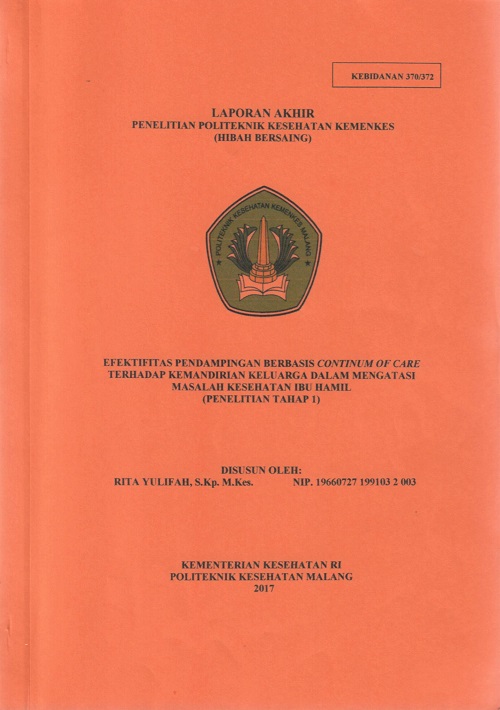 Cover EFEKTIFITAS PENDAMPINGAN BERBASIS CONTINUM OF CARE TERHADAP KEMANDIRIAN KELUARGA DALAM MENGATASI MASALAH KESEHATAN IBU HAMIL [PENELITIAN TAHAP 1]
