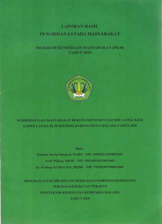 Cover PEMBERDAYAAN MASYARAKAT BERUPA IMPLEMENTASI SIM LANSIA BAGI KADER LANSIA  DI PUSKESMAS BARENG KOTA MALANG TAHUN 2020