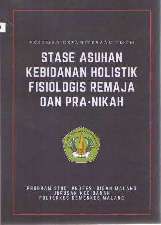 Cover Stase Asuhan Kebidanan Holistik Fisiologis Remaja Dan Pra-Nikah