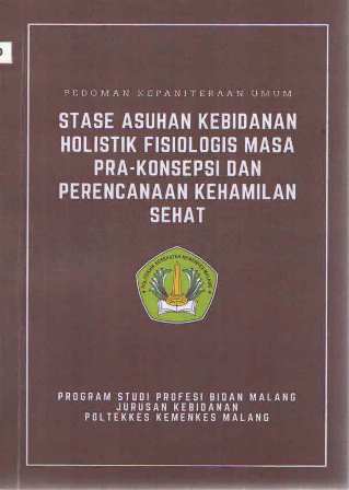 Cover Stase Asuhan Kebidanan Holistik Fisiologis Masa Pra-Konsepsi Dan Perencanaan Kehamilan Sehat