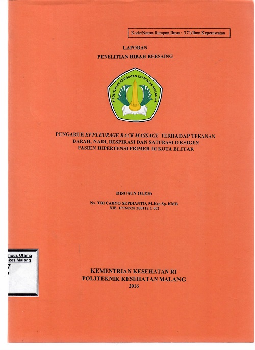 Cover PENGARUH EFFLEURAGE BACK MASSAGE TERHADAP TEKANAN DARAH, NADI, RESPIRASI DAN SATURASI OKSIGEN PASIEN HIPERTENSI PRIMER DI KOTA BLITAR