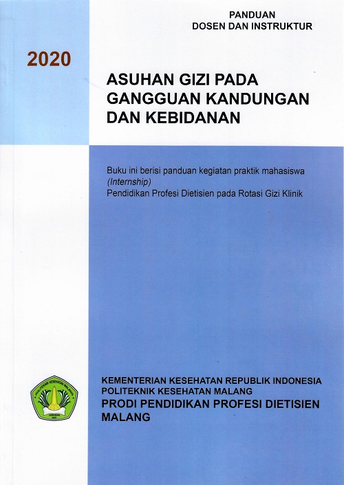 Cover Panduan Dosen Dan Instruktur Asuhan Gizi Pada Gangguan Kandungan Dan Kebidanan