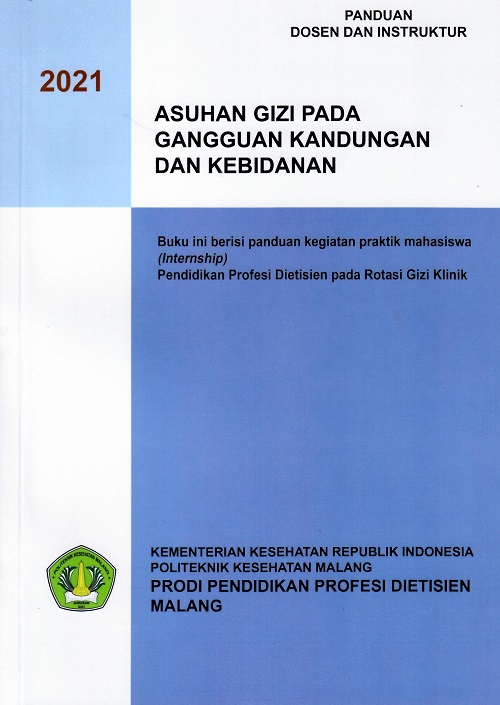 Cover Panduan Dosen dan Instruktur Asuhan Gizi Pada Gangguan Kandungan Dan Kebidanan