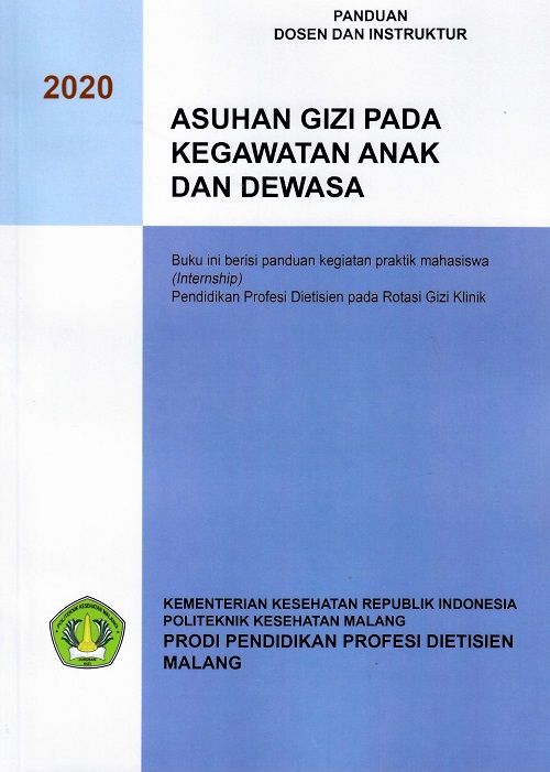 Cover Panduan Dosen Dan Instruktur Asuhan Gizi Pada Kegawatan Anak Dan Dewasa