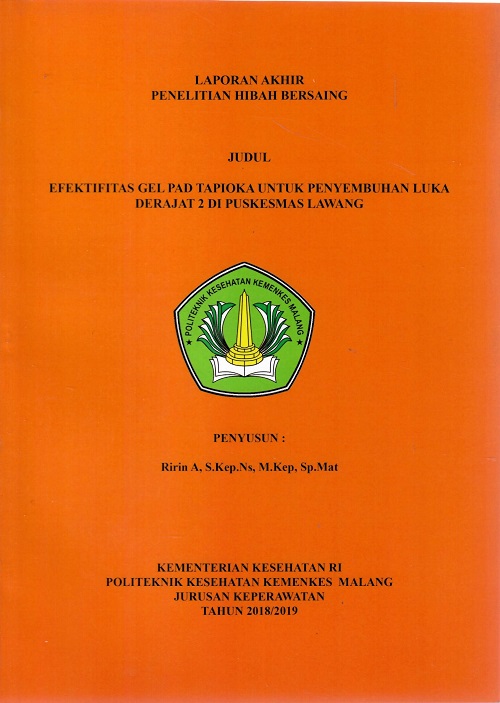 Cover Efektifitas Gel Pad Tapioka Untuk Penyem uhan Luka Derajat 2 Di Puskesmas Lawang