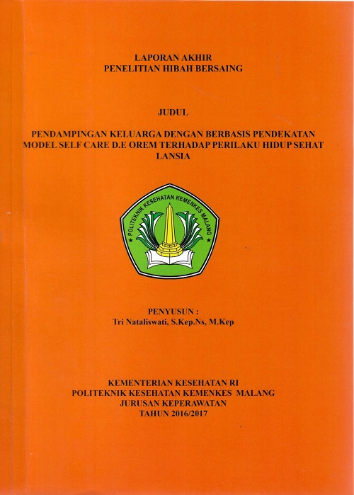 Cover Pendampingan Keluarga Dengan Berbasis Pendekatan Model Self Care D.E.Orem Terhadap Perilaku Hidup Sehat Lansia