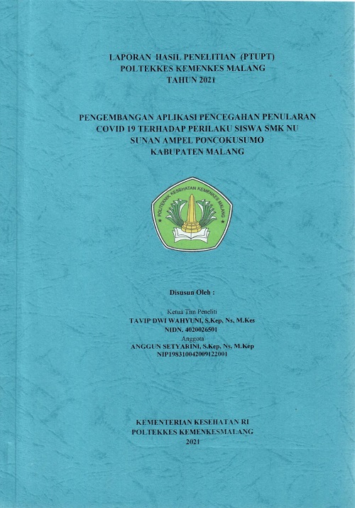 Cover PENGEMBANGAN APLIKASI PENCEGAHAN PENULARAN COVID 19 TERHADAP PERILAKU SISWA SMK NU SUNAN AMPEL PONCOKUSUMO KABUPATEN MALANG