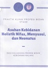 Cover Asuhan Kebidanan Holistik Nifas, Menyusui, dan Neonatus