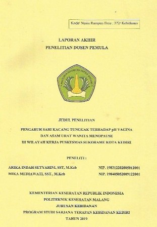 Cover PENGARUH SARI KACANG TUNGGAK TERHADAP pH VAGINA DAN ASAM URAT WANITA MENOPAUSE DI WILAYAH KERJA PUSKESMAS SUKORAME KOTA KEDIRI